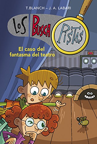 El caso del fantasma del teatro (Serie Los BuscaPistas 8) El caso del fantasma del teatro (Serie Los BuscaPistas 8)
