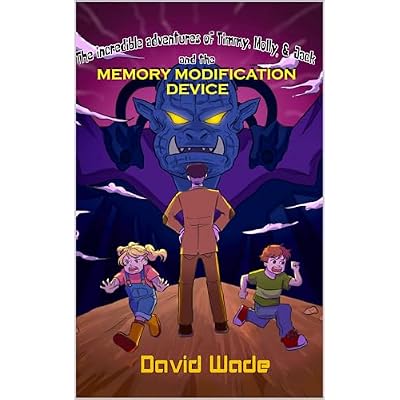 The Incredible Adventures of Timmy, Molly, & Jack and the Memory Modification Device