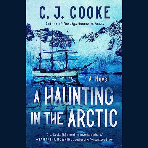  C. J. Cooke A Haunting in the Arctic
