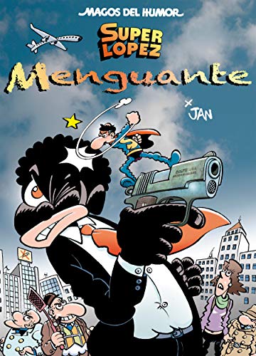 Superlópez. Menguante (Magos del Humor 186) Superlópez. Menguante (Magos del Humor 186)