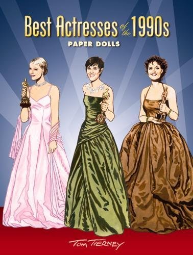 Best Actresses of the 1990s Paper Dolls (Dover Celebrity Paper Dolls)