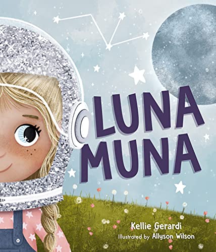 Image of Luna Muna: (Outer Space Adventures of a Kid Astronaut―Ages 4-8)