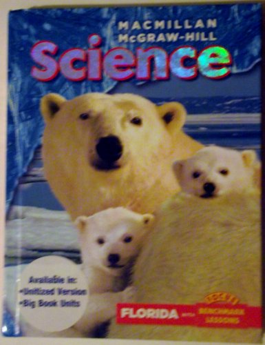Macmillan Mcgraw Hill Science Florida with Benc... 0022812717 Book Cover