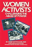 Women Activists: Challenging the Abuse of Power
