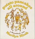 Potato Pancakes All Around: A Hanukkah Tale