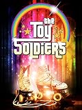 The Toy Soldiers