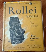 Rollei Manual: The Complete Book of Twin Lens Photography, 4th Edition B009JPSF8Q Book Cover