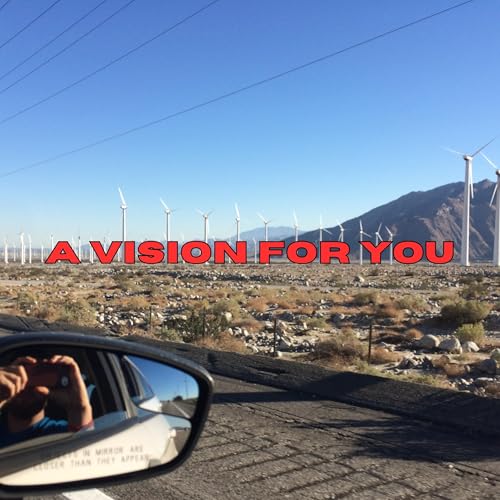 A Vision for You