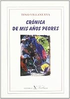 Cronica de Mis Anos Peores 0961694122 Book Cover