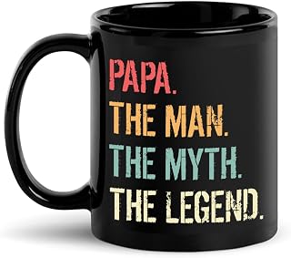 Funny Papa Gift Mug, Papa The Man The Myth The Legend, Gifts For Dad, Gifts For Husband, New Dad Mug, Daddy To Be Gifts, Father's Day Mug Gift, Birthday Christmas Black Coffee Mug