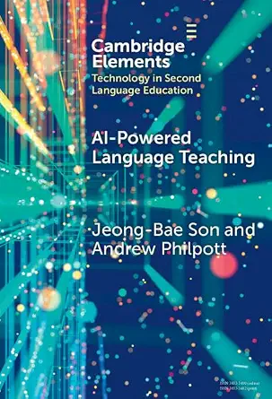 AI-Powered Language Teaching (Elements in Technology in Second Language Education) book cover