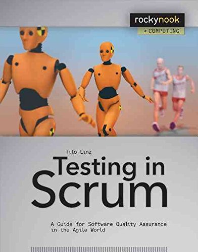 [(Testing in Scrum : A Guide for Software Quality Assurance in the Agile World)] [By (author) Tilo Linz] published on (May, 2014)