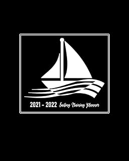 Sailing Training Planner 2021 - 2022: Coaching Calendar to Schedule Practice Sessions for Academic Year July 2021 to June 2022; Address Book for ... Dot Grid Pages for Planning Game Strategies
