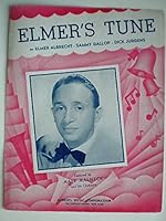 Elmer's Tune - Vintage Sheet Music - Dick Jurgens Cover B001LQXLPS Book Cover