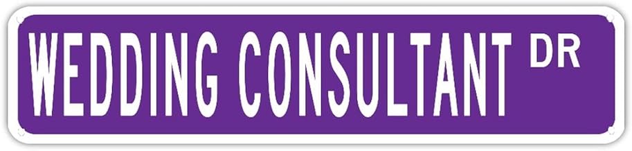 Wedding Consultant Metal Sign Home Decoration Wedding Consultant Gift Sign for Wedding Consultant Metal Wall Decor Custom Street Sign 4x18 Inch