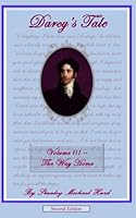 Darcy's Tale, Volume III: The Way Home 0991038266 Book Cover