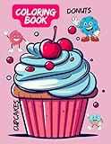 Capcakes and donuts book coloring: For kids