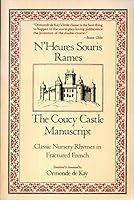 N'Heures Souris Rames: The Coucy Castle Manuscript 0517540819 Book Cover