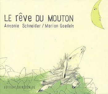 Paperback Le Rêve du mouton [French] Book