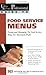 Food Service Menus: Pricing and Managing the Food Service Menu for Maximun Profit (The Food Service Professional Guide to Series 13) (The Food Service Professionals Guide To)