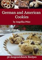 German and American Cookies 1493654845 Book Cover