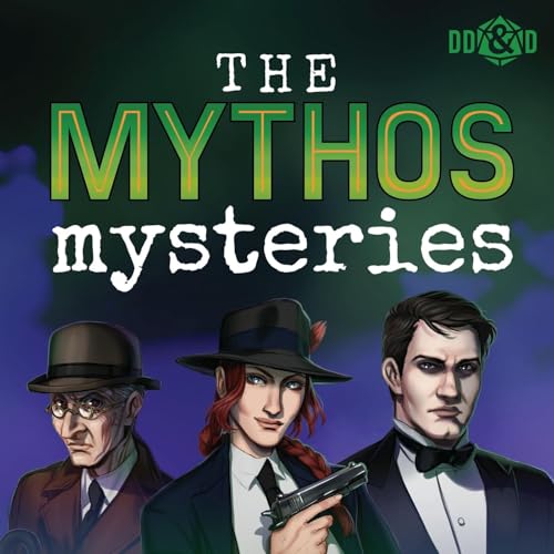 Page de couverture de The Mythos Mysteries a Pulp Cthulhu Podcast