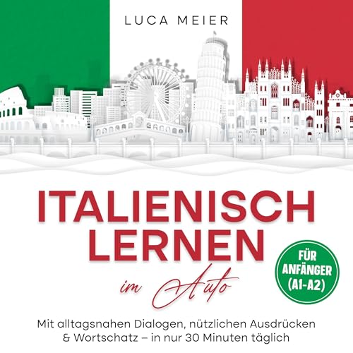 Page de couverture de Italienisch lernen im Auto – für Anfänger (A1–A2)