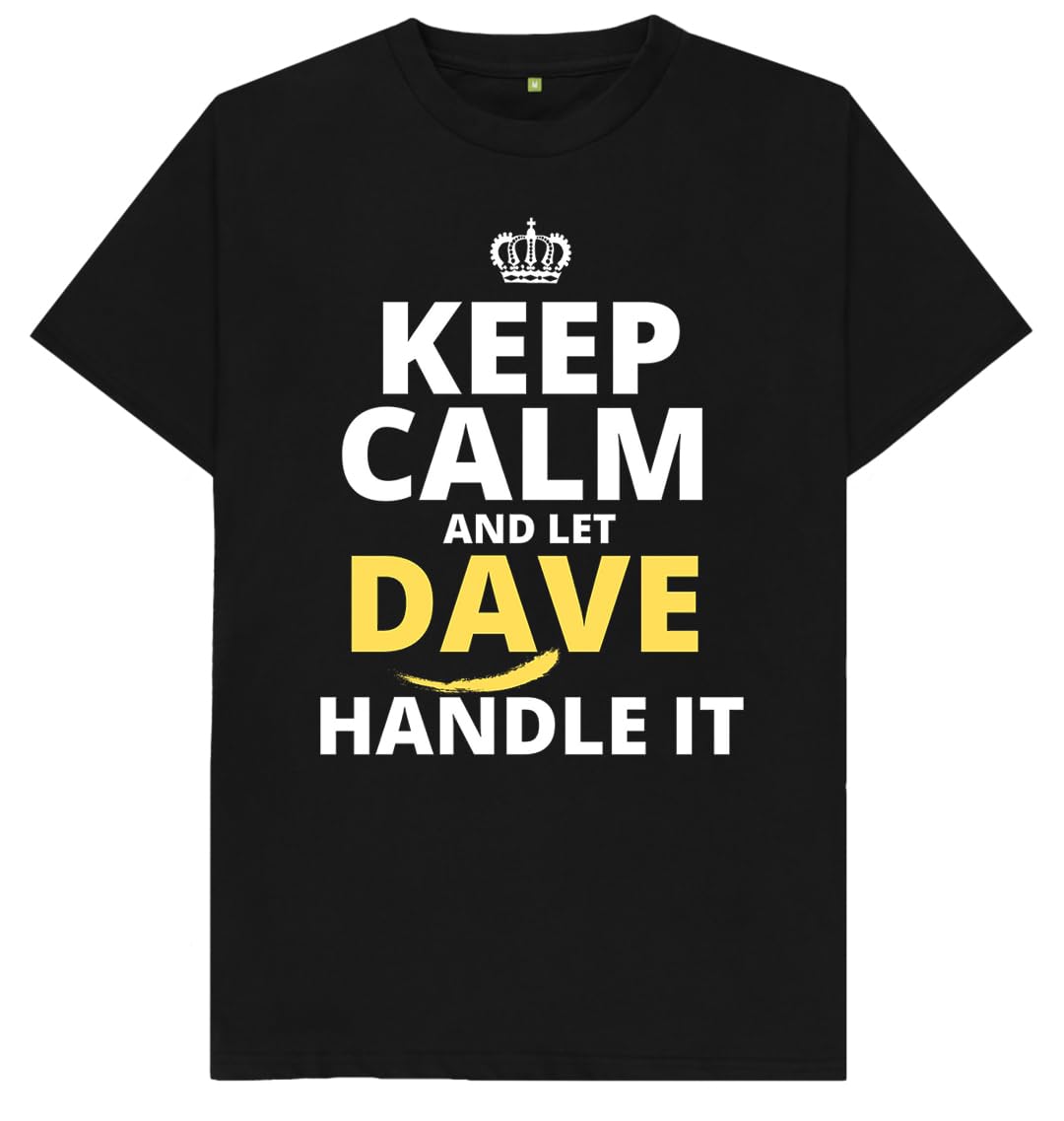 Misfits-Apparel Men's Black Keep Calm And Let Dave Handle It T Shirt Xxl