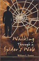 Walking Through a Spider's Web 1930493053 Book Cover