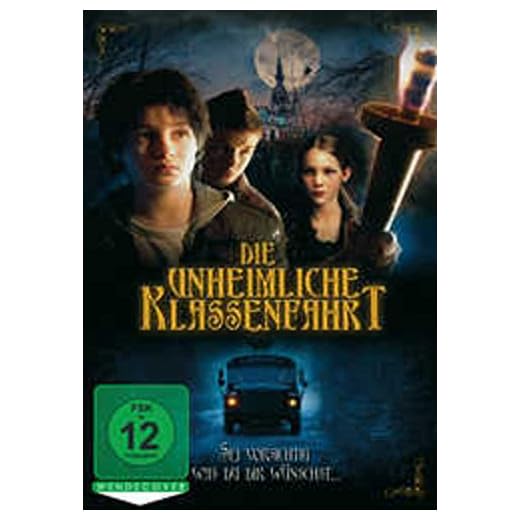 Die unheimliche Klassenfahrt