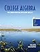 College Algebra with Current Interesting Applications and Facts