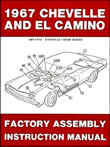 1965 65 Chevrolet Chevy Chevelle & El Camino Malibu SS Factory Assembly Manual