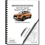  Audi Q3 Typ 8U 2011-2018 Karosserie Unfall Instandsetzung Reparaturanleitung