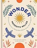 Wonder: 52 Conversations to Help Kids Fall in Love With Scripture