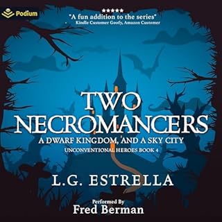 Two Necromancers, a Dwarf Kingdom, and a Sky City Audiolibro Por L. G. Estrella arte de portada