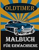  Oldtimer Malbuch Für Erwachsene: Eine Sammlung von 38 stressabbauenden Motiven zur Entspannung und zum Spaß mit klassischen Pickups für Erwachsene und ... antike Trucks, 1928-1980 Für Truck-Liebhaber.
