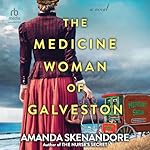 Cover of The Medicine Woman of Galveston