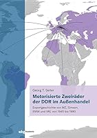 Motorisierte Zweirader Der DDR Im Auaenhandel: Die Exportgeschichte Von Mz, Simson, Emw Und Iwl Von 1945 Bis 1990 3534640632 Book Cover