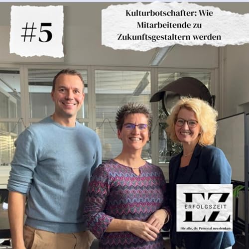 Kulturbotschafter: Wie Mitarbeitende zu Zukunftsgestaltern werden