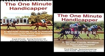Spiral-bound One Minute Handicapper : A "Better" Friendly Guide to Profitable Handicapping for Novice and Seasoned Handicappers with Workbook Book
