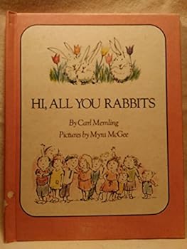 Hardcover Hi, all you rabbits Book
