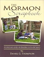 The Mormon Scrapbook 096713837X Book Cover