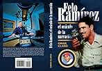 Felo Ramírez, el oráculo de la narración (trilogía del seductor ambiente deportivo cubano nº 3)