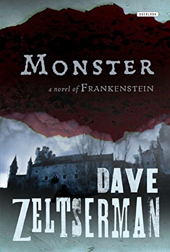 Monster: A Novel of Frankenstein