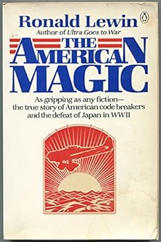 Paperback The American Magic: Codes, Ciphers, and the Defeat of Japan Book