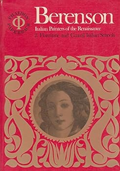 Italian Painters of The Renaissance w/ Illustrations [Bernard Berenson]