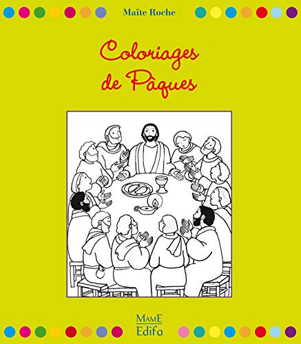  Coloriages de Pâques : Des Rameaux à la Pentecôte PDF