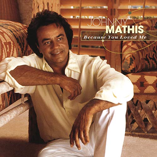 Play Because You Loved Me by Johnny Mathis on Amazon Music