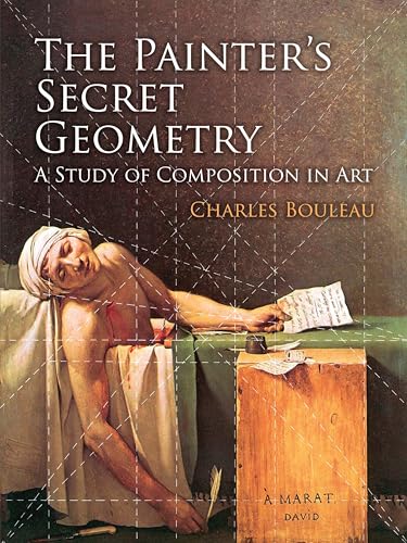 The Painters Secret Geometry: A Study of Composition in Art (English Edition)