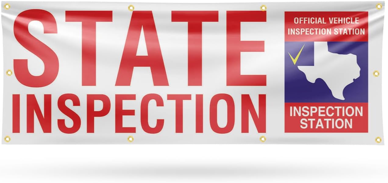 Texas State Inspection Banner Sign 18 Inch x 48 Inch | 13 oz Vinyl with Metal Grommets | Heavy-Duty Single-Sided Outdoor Durable Printed High-Quality Weatherproof | Made in the USA